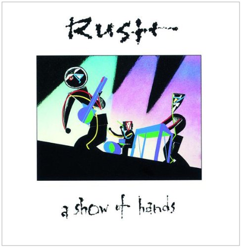A Show of Hands / Rush