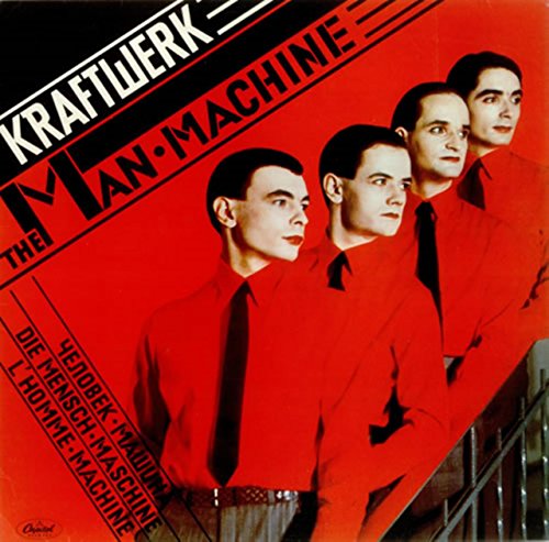The Man Machine / Kraftwerk