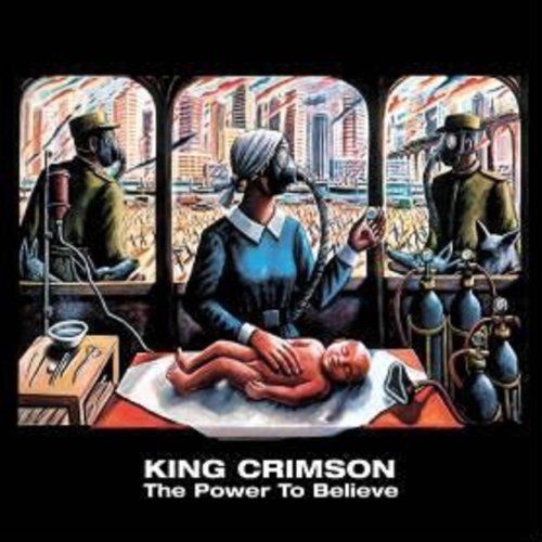 The Power To Believe / King Crimson