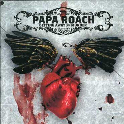 Getting Away With Murder / Papa Roach