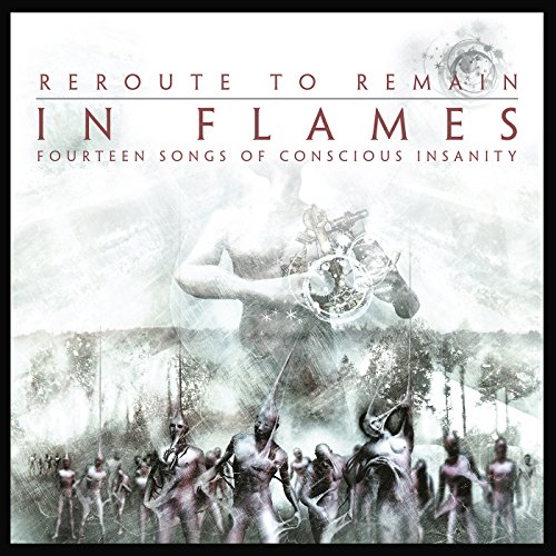 Reroute To Remain / In Flames