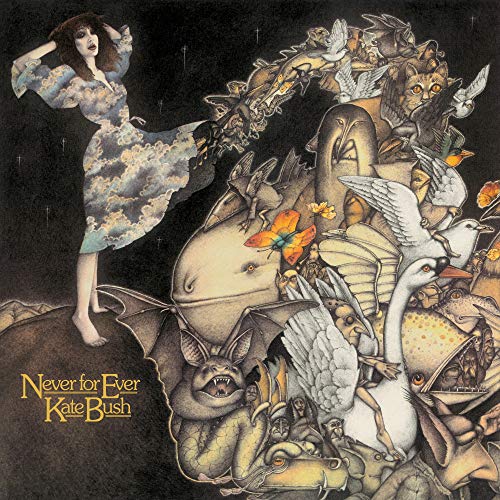 Never For Ever / Kate Bush