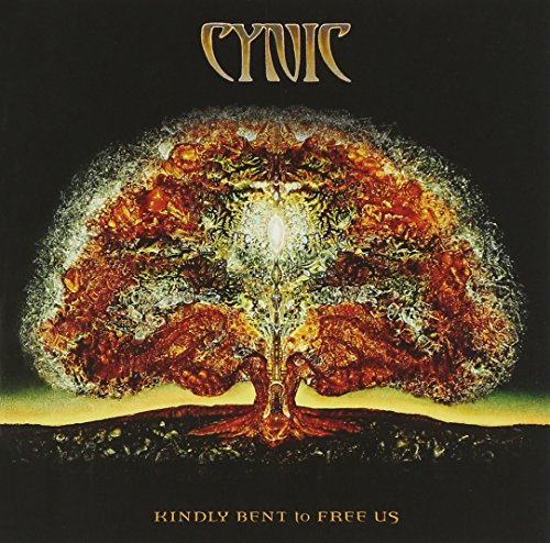 Kindly Bent to Free Us / Cynic