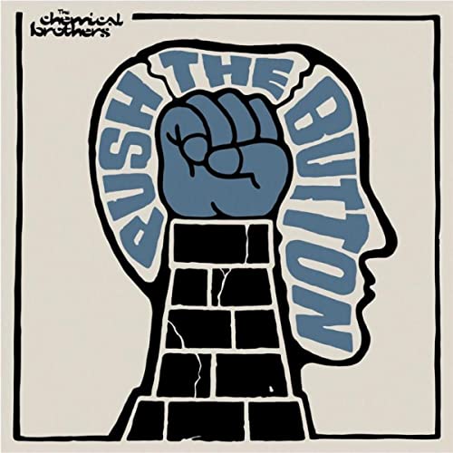 Push The Button / The Chemical Brothers