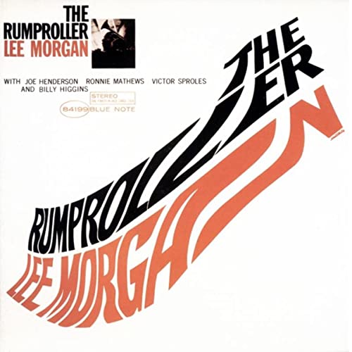 The Rumproller / Lee Morgan