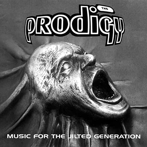 Music For The Jilted Generation / The Prodigy