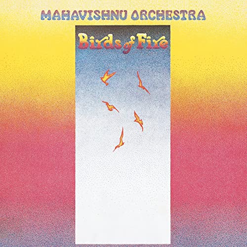 Birds Of Fire / Mahavishnu Orchestra