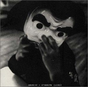 ANARCHY SYNDROME / アナーキー