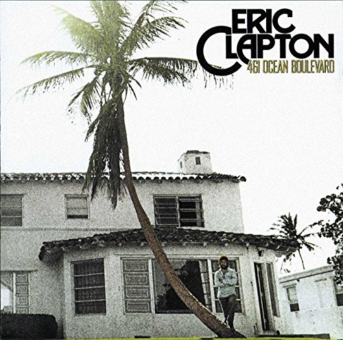 461 Ocean Boulevard / Eric Clapton