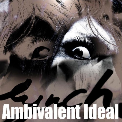 Ambivalent Ideal / lynch.