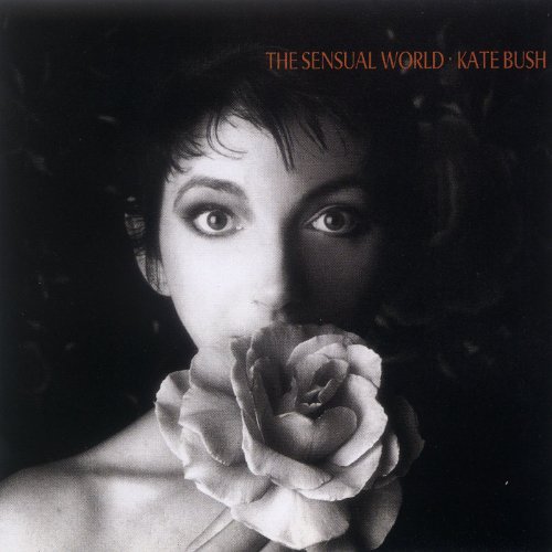 The Sensual World / Kate Bush