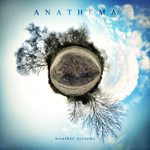 Weather Systems / Anathema