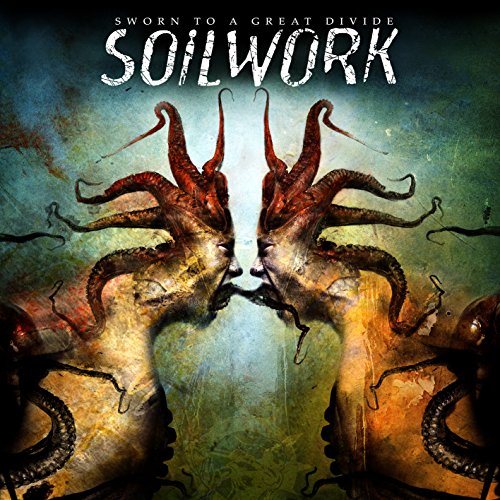 Sworn To A Great Divide / Soilwork