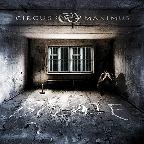 Isolate / Circus Maximus