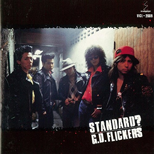 STANDARD？ / G.D.FLICKERS