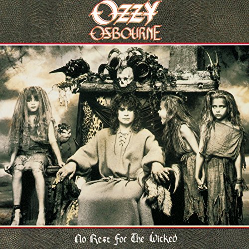 No Rest For The Wicked / Ozzy Osbourne