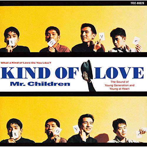 Kind Of Love / Mr.Children