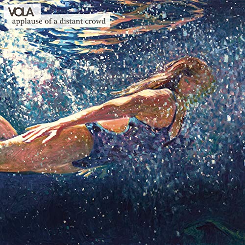 Applause Of A Distant Crowd / VOLA