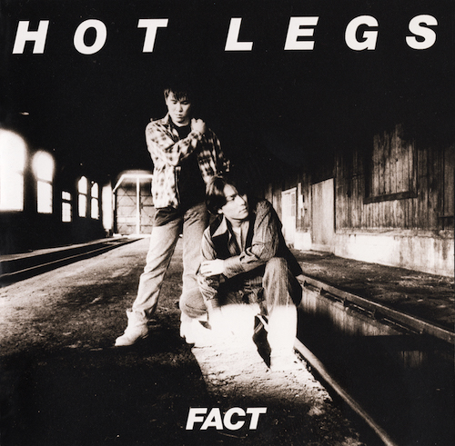 FACT / HOT LEGS