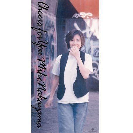 Cheers For You / 中山美穂