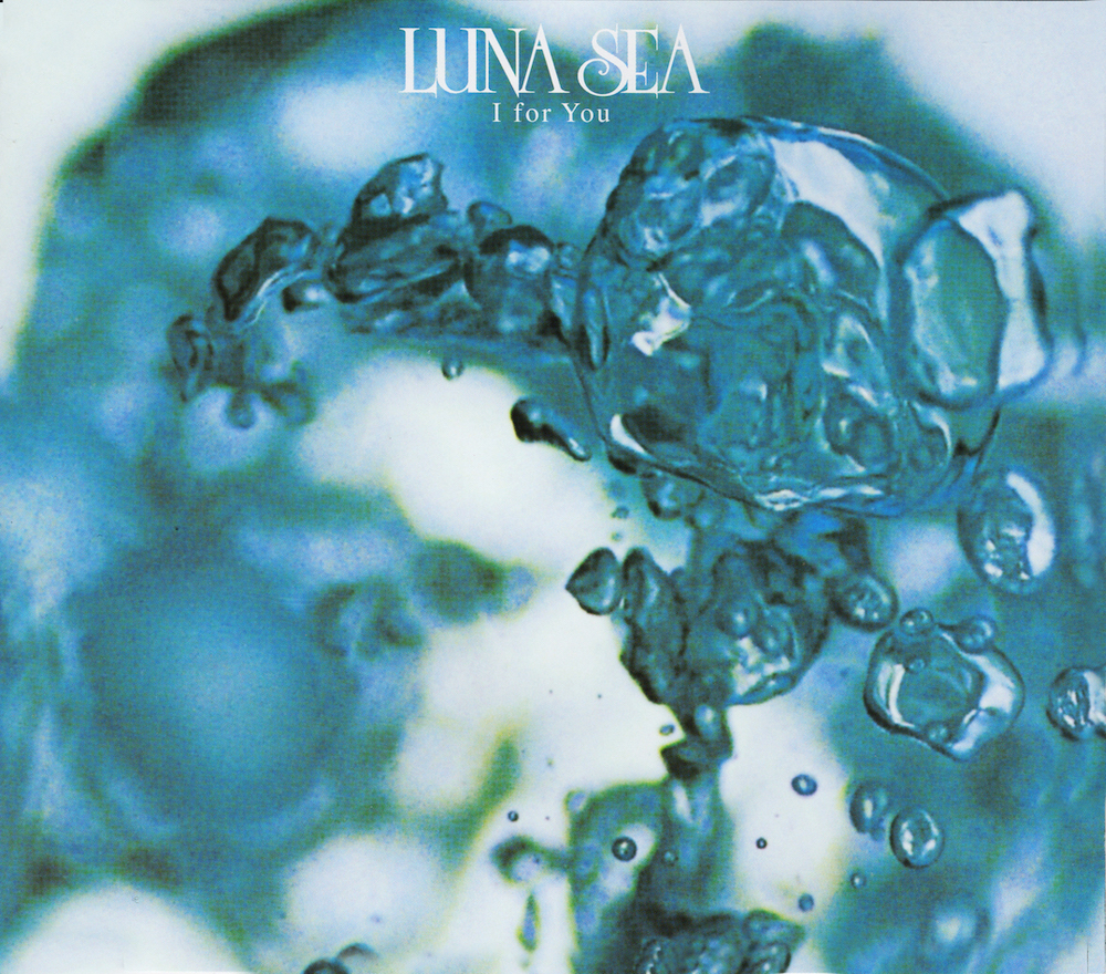 I for you / LUNA SEA
